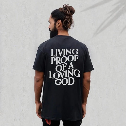 T-shirt  Living Proof of a Loving